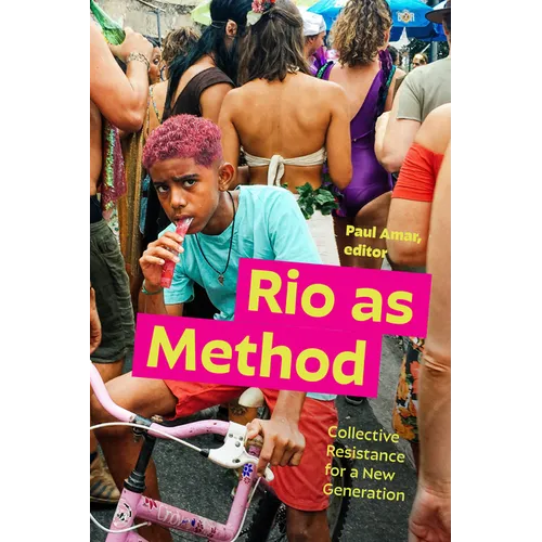 Rio as Method: Collective Resistance for a New Generation - Paperback