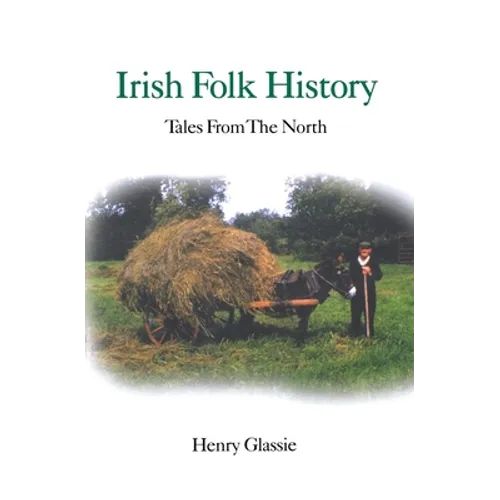 Irish Folk History: Tales from the North - Paperback