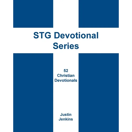 STG Devotional Series: 52 Christian Weekly Devotionals - Paperback