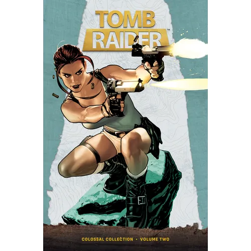 Tomb Raider Colossal Collection Volume 2 - Hardcover