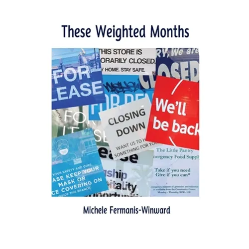 These Weighted Months - Paperback
