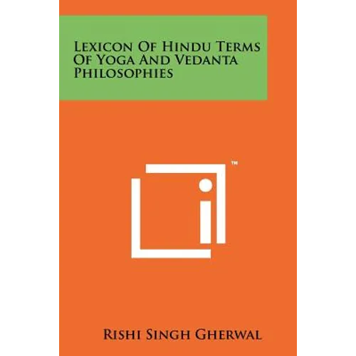 Lexicon Of Hindu Terms Of Yoga And Vedanta Philosophies - Paperback