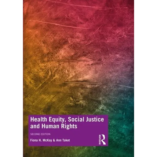 Health Equity, Social Justice and Human Rights - Paperback