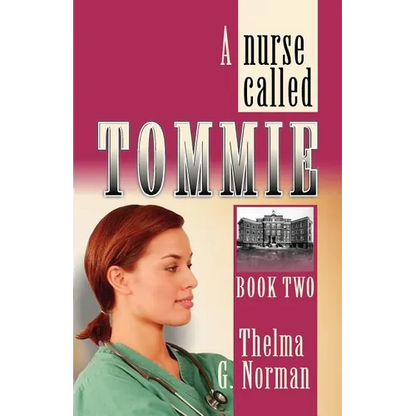 A Nurse Called Tommie - Paperback