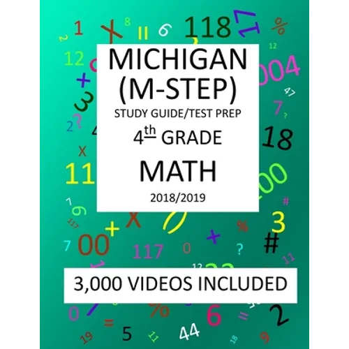 4th Grade MICHIGAN M-STEP, 2019 MATH, Test Prep: : 4th Grade MICHIGAN STUDENT TEST of EDUCATION PROGRESS 2019 MATH Test Prep/Study Guide - Paperback