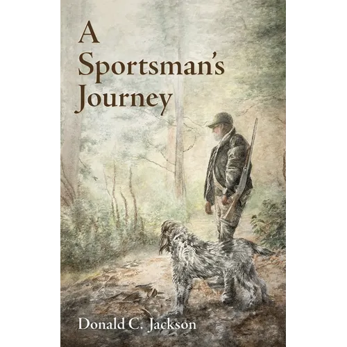 Sportsman's Journey - Hardcover