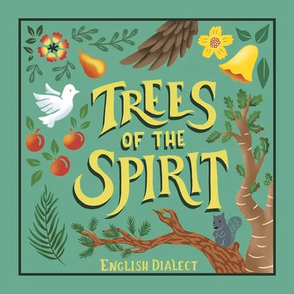 Trees of the Spirit: By English Dialect - Hardcover