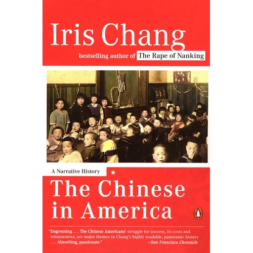 The Chinese in America: A Narrative History - Paperback