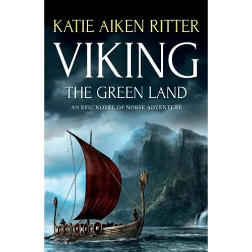Viking: The Green Land: An Epic Novel of Norse Adventure - Paperback