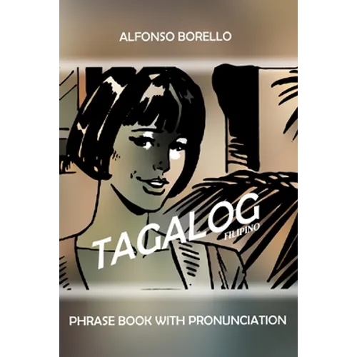 Tagalog Filipino Phrase Book with Pronunciation - Paperback