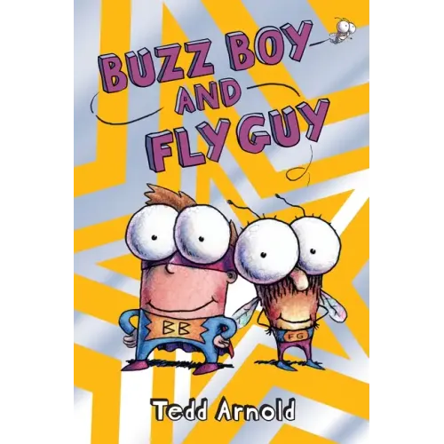 Buzz Boy and Fly Guy (Fly Guy #9): Volume 9
