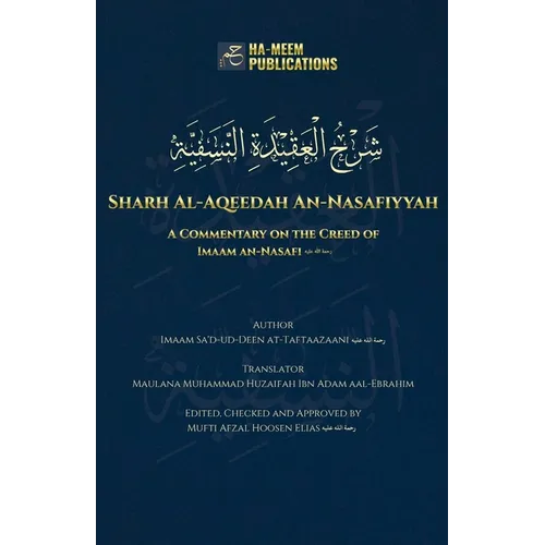 Sharh Al-Aqeedah An-Nasafiyyah: A Commentary on the Creed of Imaam an-Nasafi - Paperback