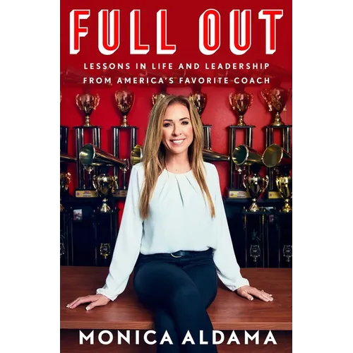 Full Out: Lessons in Life and Leadership from America's Favorite Coach - Hardcover