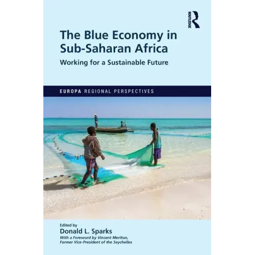 The Blue Economy in Sub-Saharan Africa: Working for a Sustainable Future - Paperback