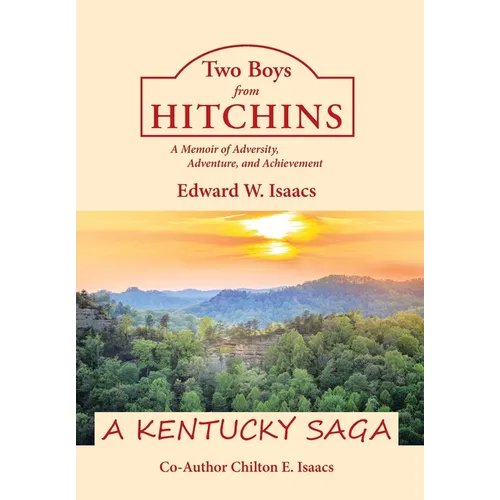 Two Boys from Hitchins: A Memoir of Adversity, Adventure, and Achievement - Hardcover