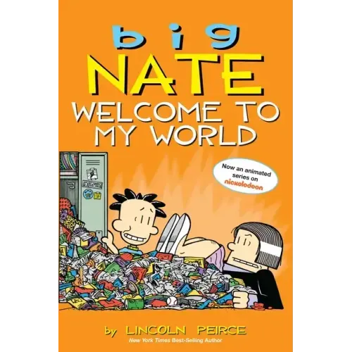 Big Nate: Welcome to My World: Volume 13