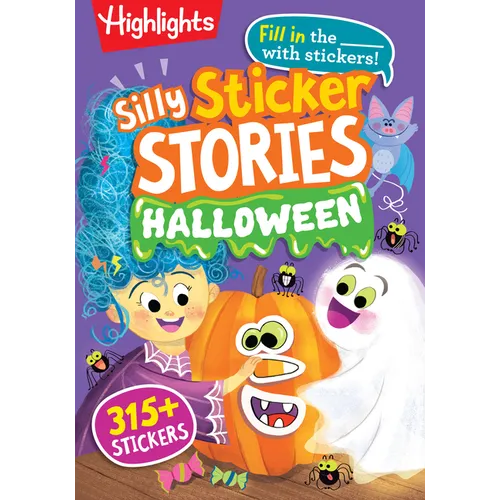 Silly Sticker Stories: Halloween: A, Fill-In-The-Blank Halloween Kids Book Packed with Over 315 Halloween Stickers, Stories and Hidden Pictures Puzzle - Paperback