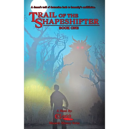 Trail of the Shapeshifter - Hardcover