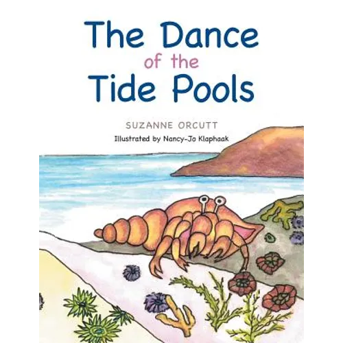 The Dance of the Tide Pools - Paperback