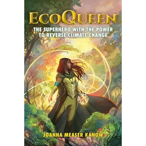 EcoQueen: The Superhero with the Power to Reverse Climate Change - Paperback