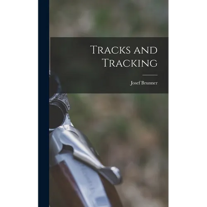 Tracks and Tracking - Hardcover