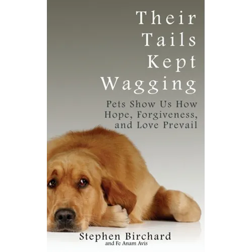 Their Tails Kept Wagging - Paperback