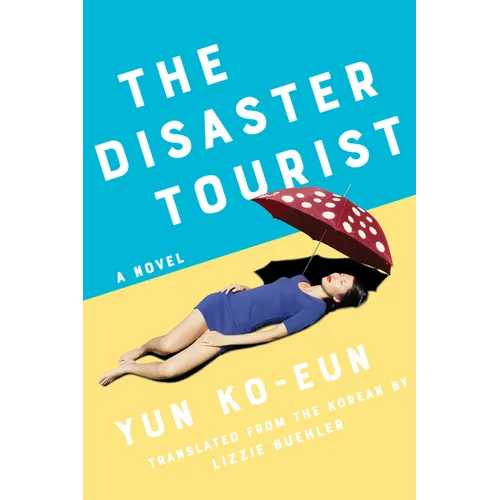 The Disaster Tourist - Paperback