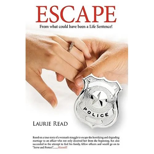 "Escape": From what could have been a Life Sentence! - Paperback