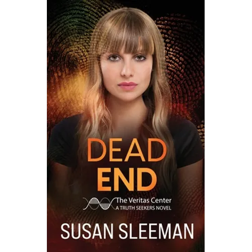 Dead End: Truth Seekers - Book 3 - Paperback