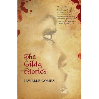 The Gilda Stories - Paperback