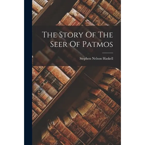 The Story Of The Seer Of Patmos - Paperback