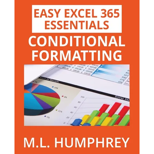 Excel 365 Conditional Formatting - Paperback