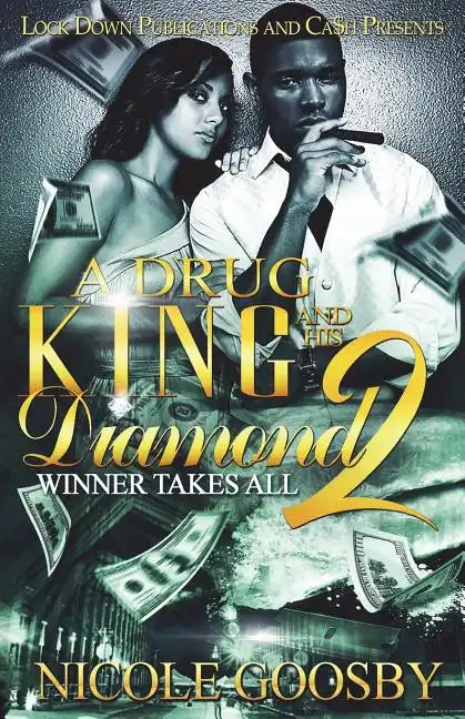 A Drug King and His Diamond 2: Winner Takes All - Paperback