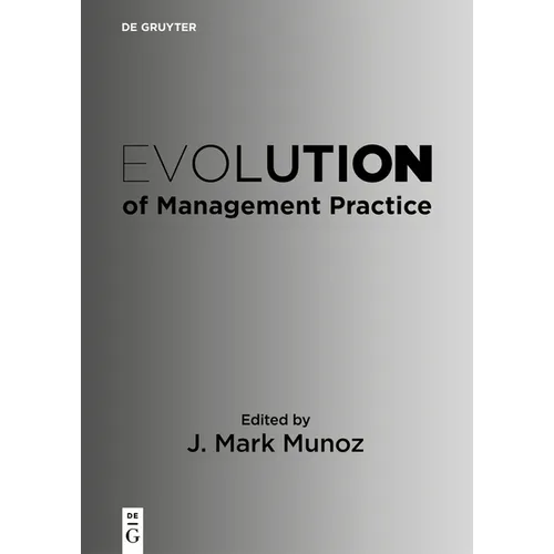 Evolution of Management Practice - Paperback