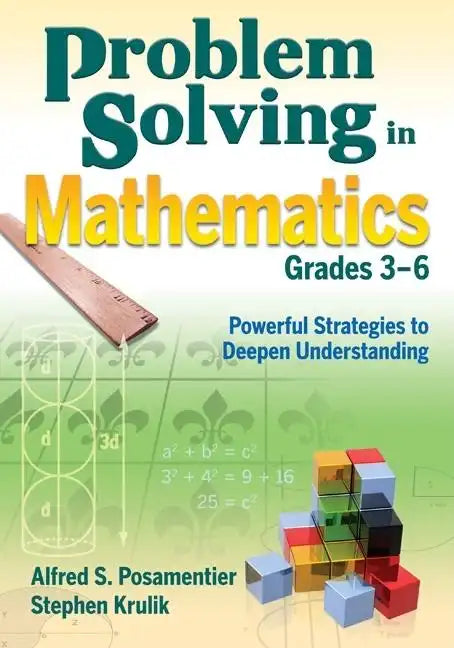 Problem Solving in Mathematics, Grades 3-6: Powerful Strategies to Deepen Understanding - Paperback