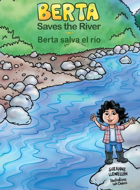 Berta Saves the River/Berta salva el río - Hardcover