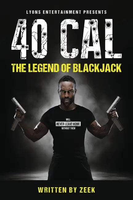 40 Cal: The legend of BlackJack - Paperback