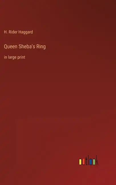 Queen Sheba's Ring: in large print - Hardcover