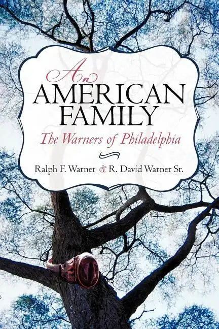 An American Family: The Warners of Philadelphia - Paperback