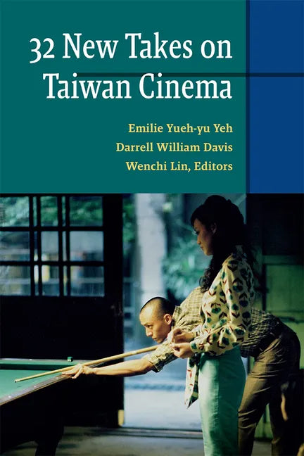 Thirty-Two New Takes on Taiwan Cinema - Paperback