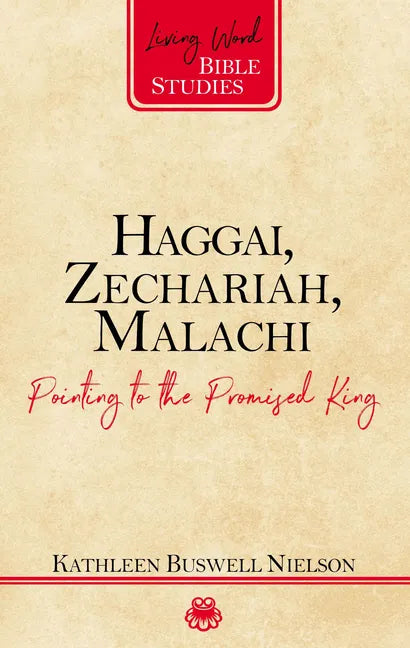 Haggai, Zechariah, Malachi: Pointing to the Promised King - Paperback
