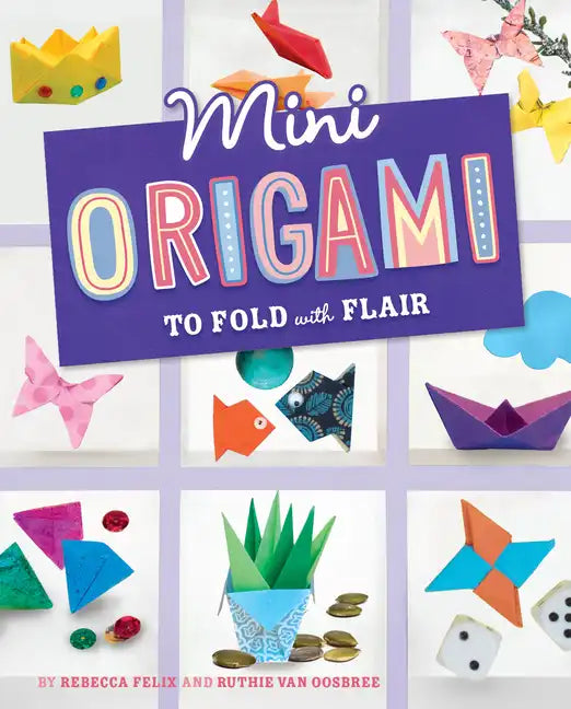 Mini Origami to Fold with Flair - Hardcover