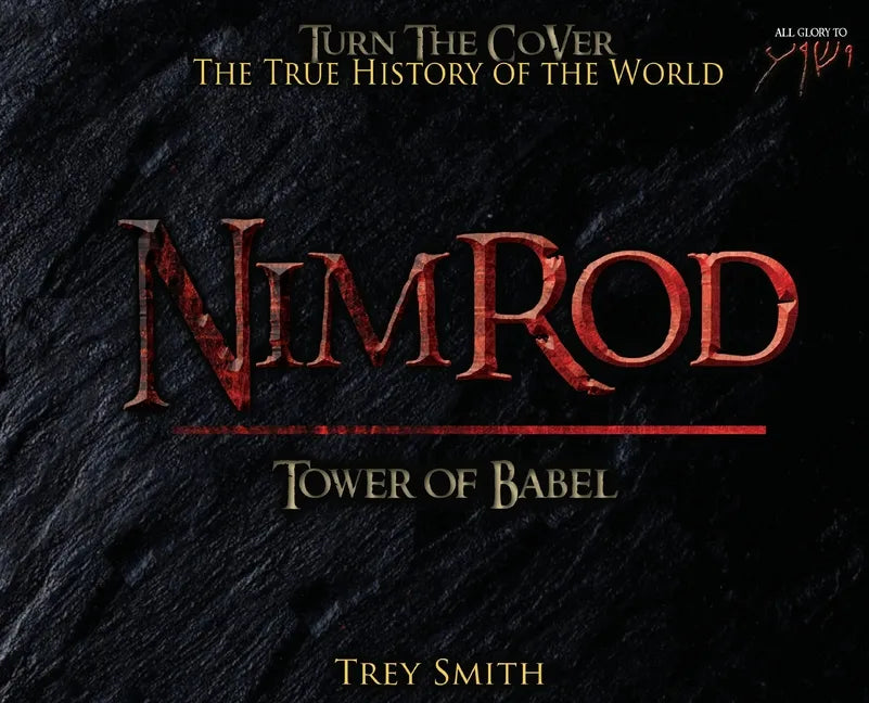 Nimrod: The Tower of Babel by Trey Smith - Hardcover