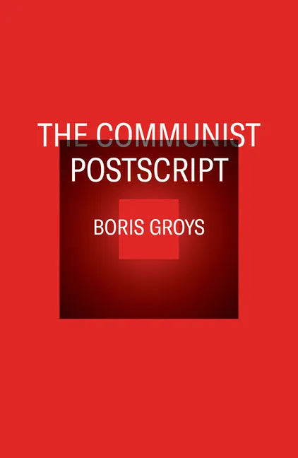 The Communist PostScript - Paperback