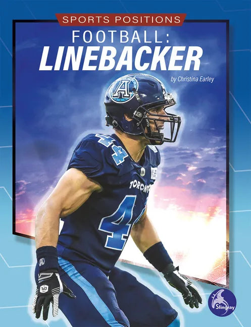 Football: Linebacker: Linebacker - Hardcover