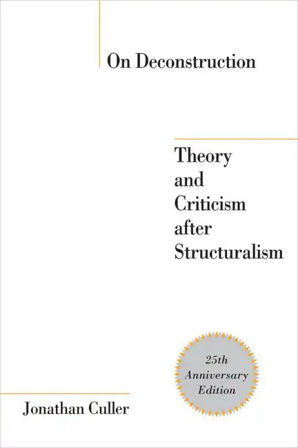 On Deconstruction: Theory and Criticism after Structuralism - Paperback