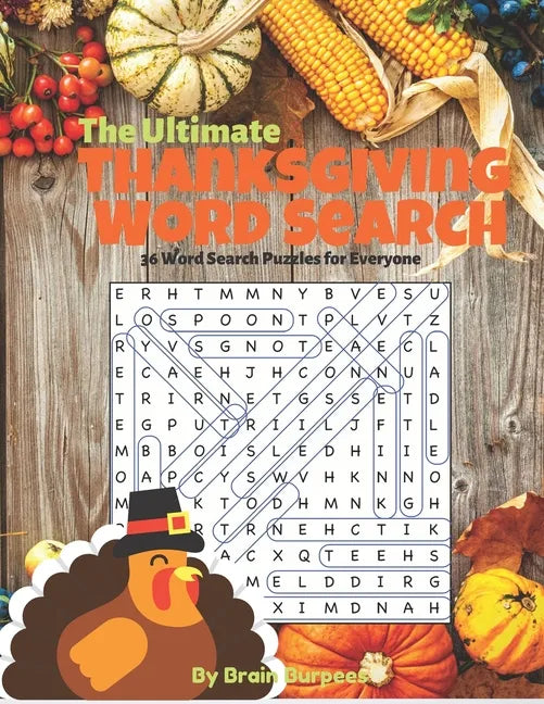 The Ultimate Thanksgiving Word Search: 36 Word Search Puzzles for Everyone - Paperback