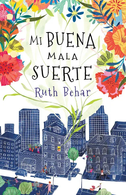 Mi Buena Mala Suerte / Lucky Broken Girl - Paperback
