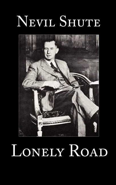 Lonely Road - Hardcover