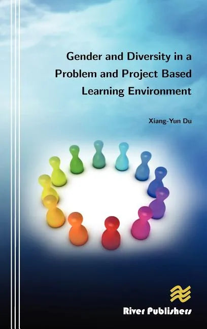 Gender and Diversity in a Problem and Project Based Learning Environment - Hardcover